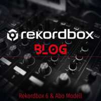Rekordbox 6 & Abo Modell